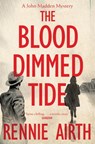 The Blood Dimmed Tide - Rennie Airth - 9780330529785