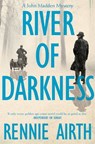 River of Darkness - Rennie Airth - 9780330530347