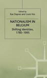 Nationalism in Belgium - DEPREZ,  Kas ; Vos, Louis - 9780333657379