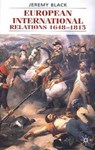 European International Relations 1648-1815 - Professor Jeremy Black - 9780333964507