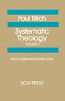Systematic Theology Volume 2 - Paul Tillich - 9780334023463