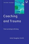 Coaching and Trauma - Julia Vaughan Smith - 9780335248421