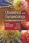 Obstetrics and Gynaecology - an Evidence Based Text for Mrcog -  - 9780340808764