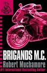 CHERUB: Brigands M.C. - Robert Muchamore - 9780340956465