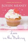 Love in the Making - Roisin Meaney - 9780340981153