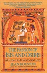 The Passion of Isis and Osiris - Jean Houston - 9780345424778