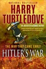 Hitler's War (The War That Came Early, Book One) - Harry Turtledove - 9780345491831