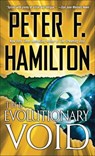 The Evolutionary Void (with Bonus Short Story If at First...) - Peter F Hamilton - 9780345496584