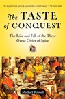 The Taste of Conquest - Michael Krondl - 9780345509826