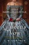 The Queen's Vow - C. W. Gortner - 9780345523976