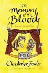 The Memory of Blood - Christopher Fowler - 9780345528643
