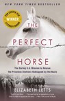 The Perfect Horse - Elizabeth Letts - 9780345544810
