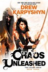 Chaos Unleashed - Drew Karpyshyn - 9780345549372