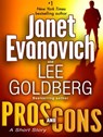 Pros and Cons: A Short Story - Janet Evanovich ; Lee Goldberg - 9780345549433