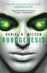 Robogenesis - Daniel H. Wilson - 9780345804389
