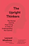Upright Thinkers - Leonard Mlodinow - 9780345804433