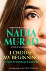 I Choose My Beginning - Nadia Murad - 9780349020488