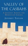 Valley Of The Casbahs - Jeffrey Tayler - 9780349115368