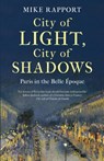 City of Light, City of Shadows - x Mike Rapport - 9780349128160