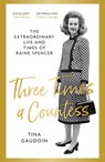 Three Times a Countess - Tina Gaudoin - 9780349134802