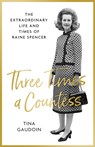 Three Times a Countess - Tina Gaudoin - 9780349134826