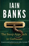The Steep Approach To Garbadale - Iain Banks - 9780349139142