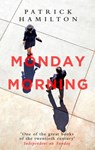 Monday Morning - Patrick Hamilton - 9780349141640