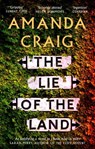 The Lie of the Land - Amanda Craig - 9780349142685