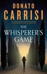 The Whisperer's Game - Donato Carrisi - 9780349144887