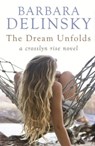 THE DREAM UNFOLDS - BARBARA DELINSKY - 9780349405063