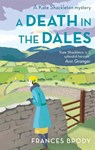 A Death in the Dales - Frances Brody - 9780349406565