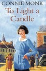 To Light A Candle - Connie Monk - 9780349412733