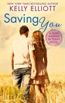 Saving You - Kelly Elliott - 9780349413457