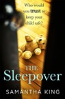 The Sleepover - Samantha King - 9780349414706
