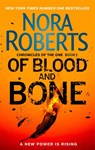 Of Blood and Bone - Nora Roberts - 9780349415000