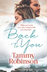 Back To You - Tammy Robinson - 9780349425276