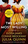 The Lady Most Willing - Julia Quinn ; Eloisa James ; Connie Brockway - 9780349430638