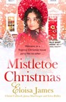 Mistletoe Christmas - Eloisa James ; Christi Caldwell ; Janna MacGregor ; Erica Ridley - 9780349432366