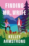 Finding Mr Write - Kelley Armstrong - 9780349438085