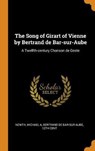The Song of Girart of Vienne by Bertrand de Bar-Sur-Aube - NEWTH,  Michael A ; Bertrand De Bar-Sur-Aube, 12th Cent - 9780353291232