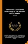 Taxonomic Guide to the Polychaetes of the Northern Gulf of Mexico; Volume 4 - JOHNSON,  Paul G ; Uebelacker, Joan M ; Vittor & Associates, Barry A - 9780353335318