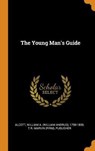 The Young Man's Guide - WILLIAM A. ALCOTT - 9780353407695