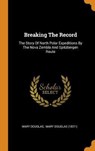 Breaking the Record - DOUGLAS,  Professor Mary - 9780353477216