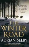 The Winter Road - Adrian (Author) Selby - 9780356508375