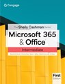 The Shelly Cashman SeriesA® MicrosoftA® 365A® & OfficeA® Intermediate - Steven (University of Central Florida) Freund ; Rob Wilson ; Susan (NA) Sebok ; Misty (Purdue University Calumet) Vermaat - 9780357881446