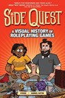 Side Quest: A Visual History of Roleplaying Games, a Graphic Novel - Samuel Sattin - 9780358616368
