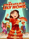 Unbeatable Lily Hong - Diana Ma - 9780358617235