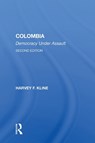 Colombia - HARVEY F. (UNIVERSITY OF ALABAMA,  USA) Kline - 9780367003968
