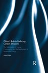 China's Role in Reducing Carbon Emissions - DAVID (UNIVERSITY OF ABERDEEN,  UK) Toke - 9780367030445