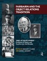 Fairbairn and the Object Relations Tradition - GRAHAM S. CLARKE ; DAVID E.,  M.D. (Co-Director, International Psychotherapy Institute and private practice, USA) Scharff - 9780367101299